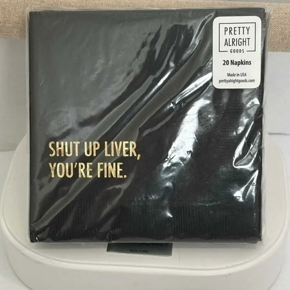 PRETTY ALRIGHT GOODS SHUT UP LIVER 5x5 cocktail napkins